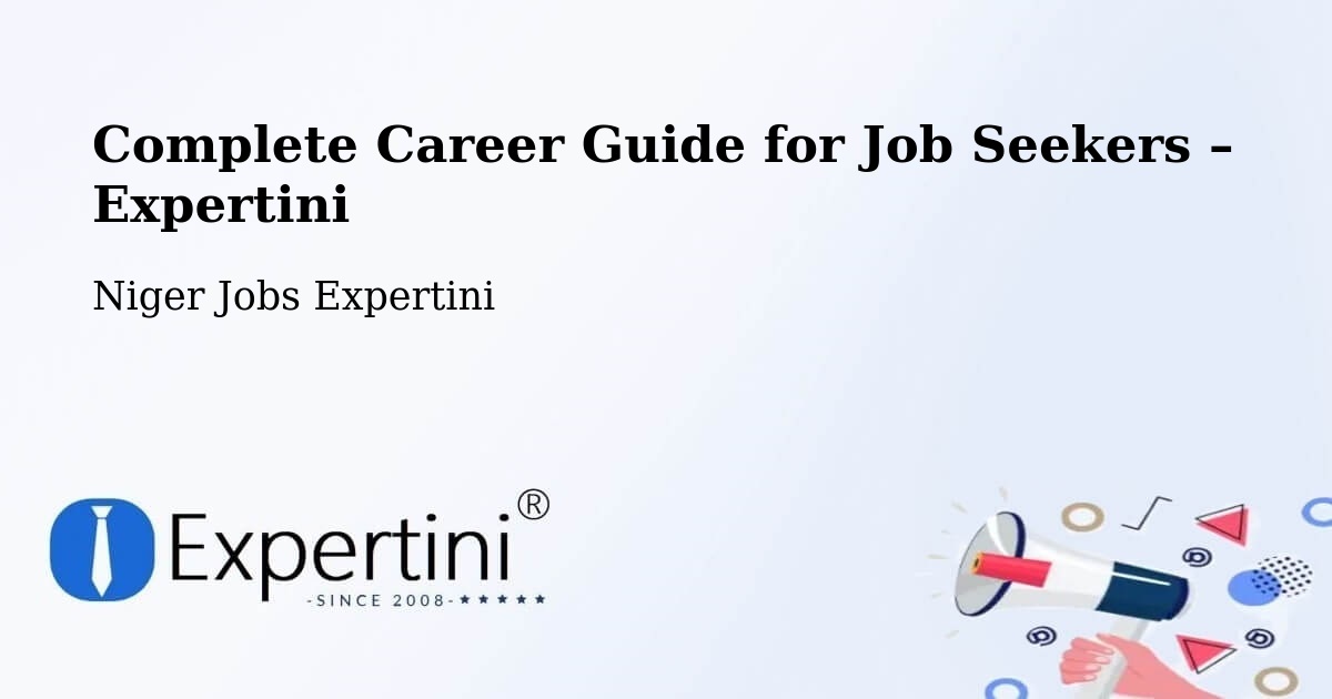 Career Guide for Job Seekers – Filingué - Filingué, Niger Jobs Expertini