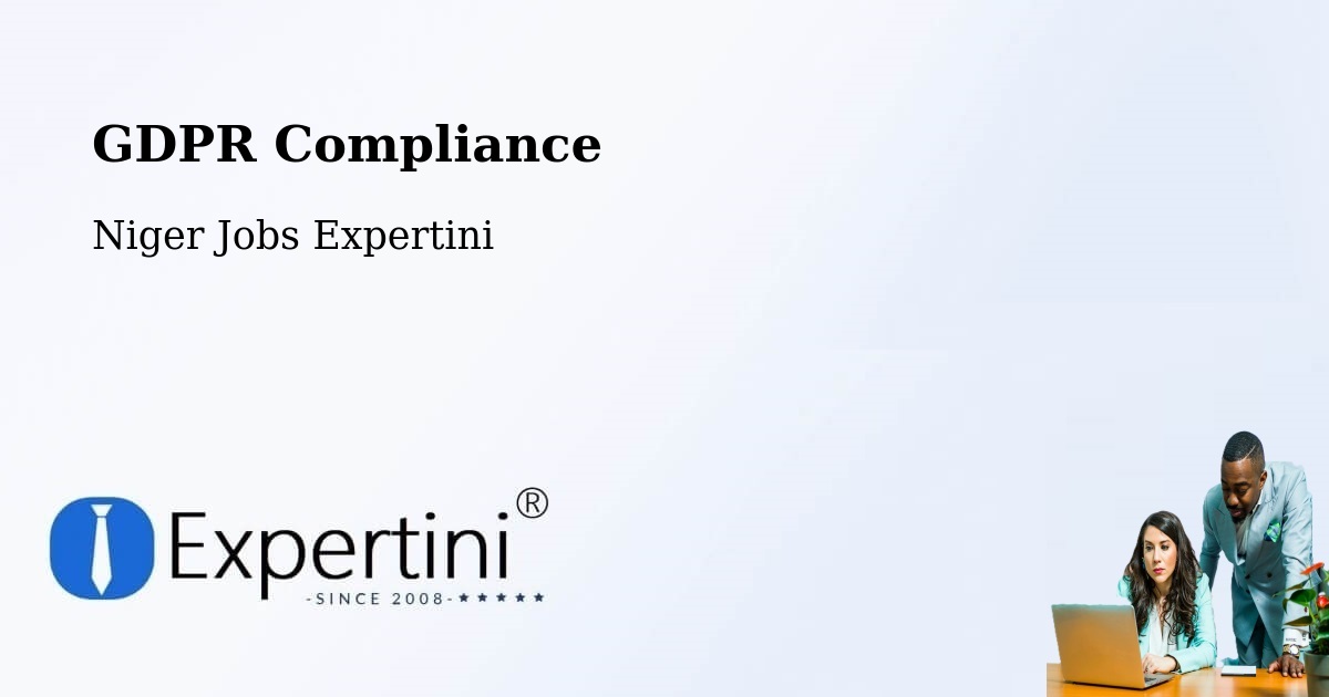 EU GDPR Compliance Statement – Filingué - Niger Jobs Expertini