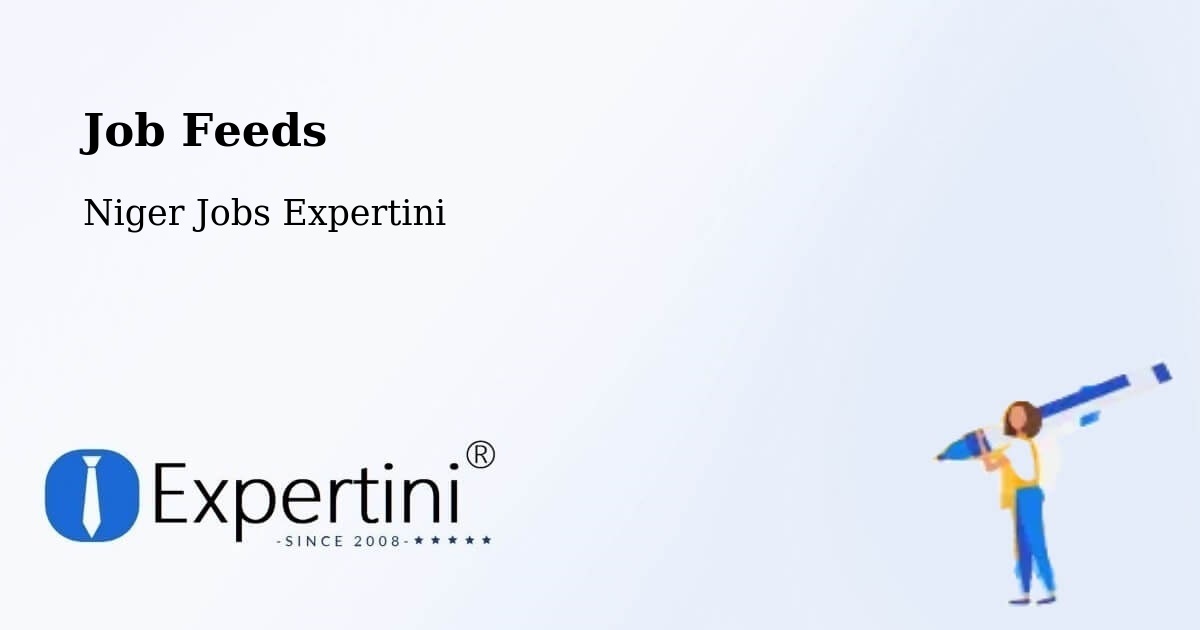 Job Listings Feed – Filingué - Niger Jobs Expertini