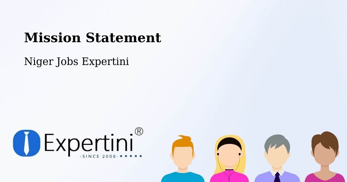 Corporate Mission – Filingué - Niger Jobs Expertini